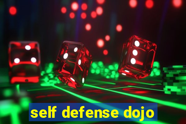 self defense dojo